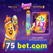 75 bet.com